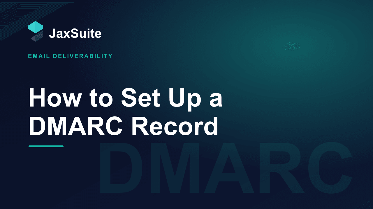 How to Set Up a DMARC Record